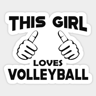 Volleyball - This girl loves volleyball Sticker